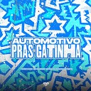 MC Gw DJ J2 DJ Patinete feat MC VUK VUK mc… - Automotivo Pras Gatinha