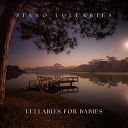 Piano Lullabies - Have a Nice Dream