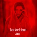 Oktay Nebz - Jan m feat Jennet