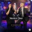 Milena e Tiago Bel m Network - O Segredo