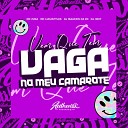 DJ HexT DJ ISAACZIN DA ZN feat MC ZUKA MC… - Vem Que Tem Vaga no Meu Camarote