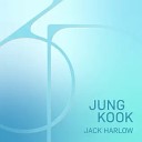 Jung Kook feat Jack Harlow - 3D A G Cook Remix