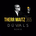 Therr Maitz - 365 D vals Radio Mix