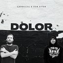 Carballal feat don aitor - Dolor