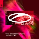 Yoel Lewis feat EL Waves - Just Like That Extended Mix