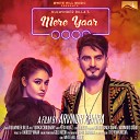 Kulwinder Billa feat Yuvika Choudhary - Mere Yaar