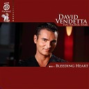 David Vendetta - Bleeding Heart Mix