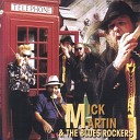 Mick Martin The Blues Rocker - Crosscut Saw Just A Little B