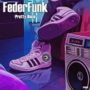 FederFunk - Pretty Disco