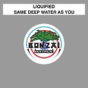 Liquified - H20