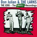 Don Julian The Larks - You Must Believe Me