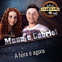 Manu Gabriel - A Hora Agora Festival Sertanejo Ao Vivo