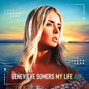 Genevieve Somers - My Life Freelander Deep Mix