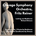 Chicago Symphony Orchestra Fritz Reiner - Symphony No 3 in E Flat Major Op 55 Eroica II Marcia Fuenebre Adagio…