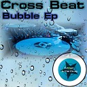Cross Beat - Bubble