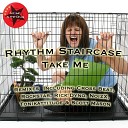 Rhythm Staircase - Take Me Cross Beat Remix