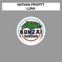 Nathan Profitt - Luna Original Mix