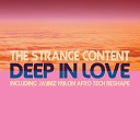 The Strange Content - Deep In Love