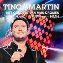 Tino Martin - Your place or mine Live