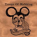 Troops of Mafeking - Bill Murray