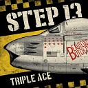 Step 13 - Triple Ace