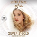 8 RADIO ENERGY HOT 30 - Arilena Ara Silver Gold Going Deeper Remix