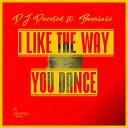 DJ Devoted feat Boohlale - I Like The Way You Dance
