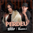 Mc Bekka feat DJ Cassula - Perdeu
