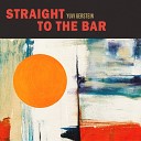 Yuvi Gerstein - Straight to the Bar