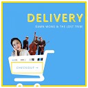 Dawn Wong feat The Lost Tribe - Delivery