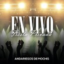 Andariegos De Mochis - Quiero Cantarte a Ti En Vivo