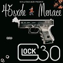 45SXDE Menace - U Not Like Me Freestyle