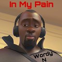 Wordy N - In My Pain
