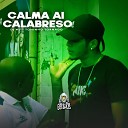 DJ WF Toninho Tornado Falc o dos Bailes - Calma Ai Calabreso