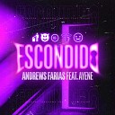 ANDREWS FARIAS feat AYENE - Escondido