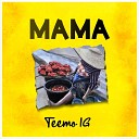 Teemo IG - Mama
