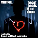 Meritxell - Heart Beats Like a Drum Grunjah Remix