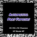 DJ Kauan NS Mc Mn Mc Magrinho - Automotivo Pras Famosas