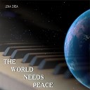 Lena Orsa - The World Needs Peace