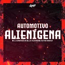 Dj Feeh Ribeiro Dj Matheus Da Sul MC ZL feat Mc Ruiva… - Automotivo Alien gena