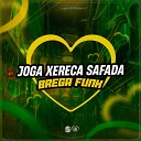 Pop Na Batida FL SEM ESTRESSE feat MC Rog - Joga Xereca Safada Brega Funk