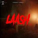 Pardeep Jandli - Laash