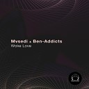 Mvsedi Ben Addicts - Eastern Africa