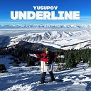 Yusupov - Underline