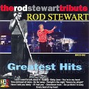 The Rod Stewart Tribute - Sailing