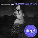 Mery Spolsky - Nie mam czasu na seks Kayax XX Rework