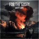 Blatt Siro - For The Glory