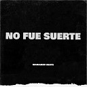 Maniakko Beats - No Fue Suerte