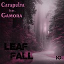 Catapulta feat Gamora - Leaf Fall