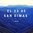 Aut nticos Jr - El 23 de San Dimas